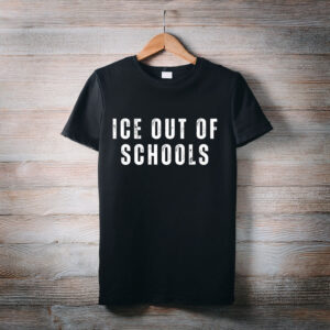 ICE Out Of Schools – Abolish ICE T-Shirt