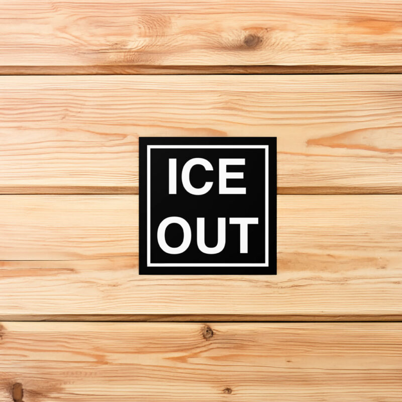 ICE Out Sticker
