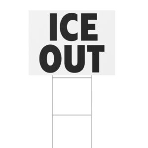 ICE Out Yard Sign