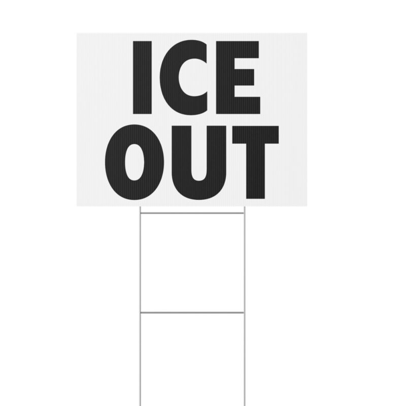 ICE Out Yard Sign