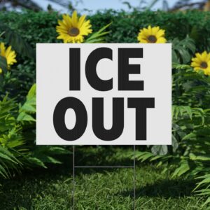 ICE Out Yard Sign