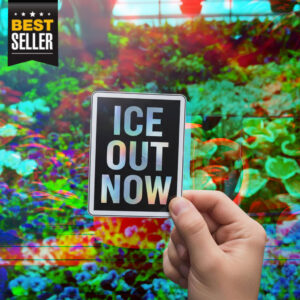 ICE out now Sticker