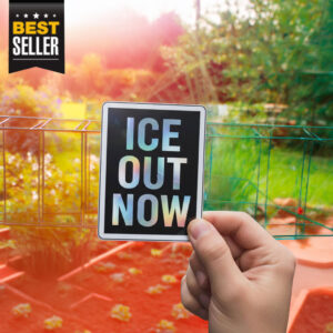 ICE out now Sticker