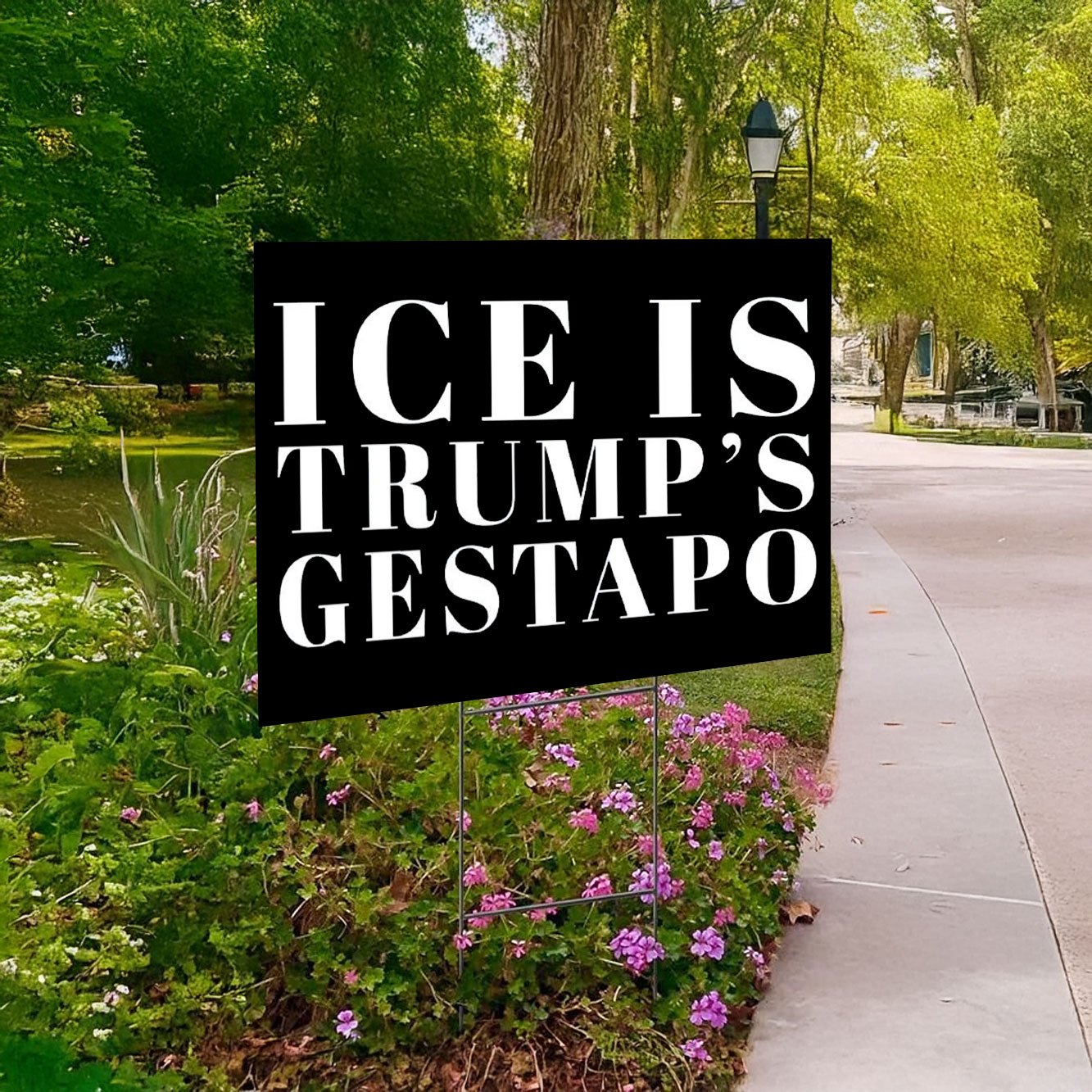 Ice Is Trump's Gestapo Yard Sign