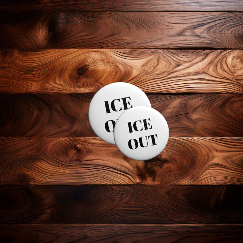 Ice Out Pin Button