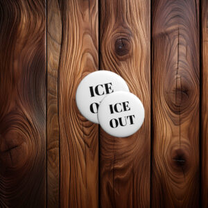 Ice Out Pin Button