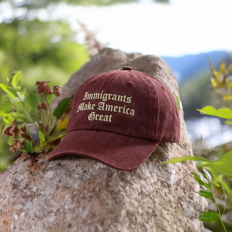 Immigrants Make America Great Embroidered Baseball Cap