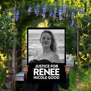 Justice For Renee Good Protest Sign