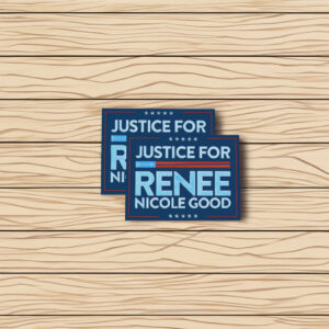 Justice For Renee Nicole Good Sticker