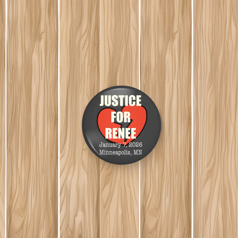 Justice for Renee Nicole Good Button