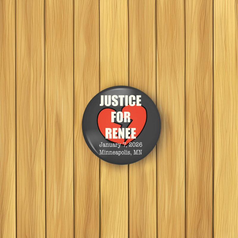 Justice for Renee Nicole Good Button