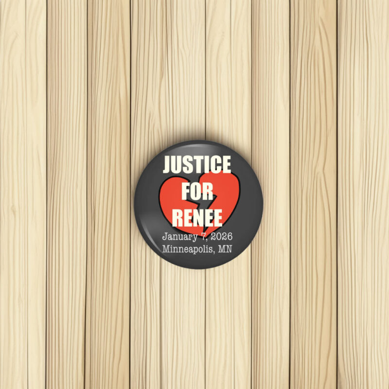 Justice for Renee Nicole Good Button