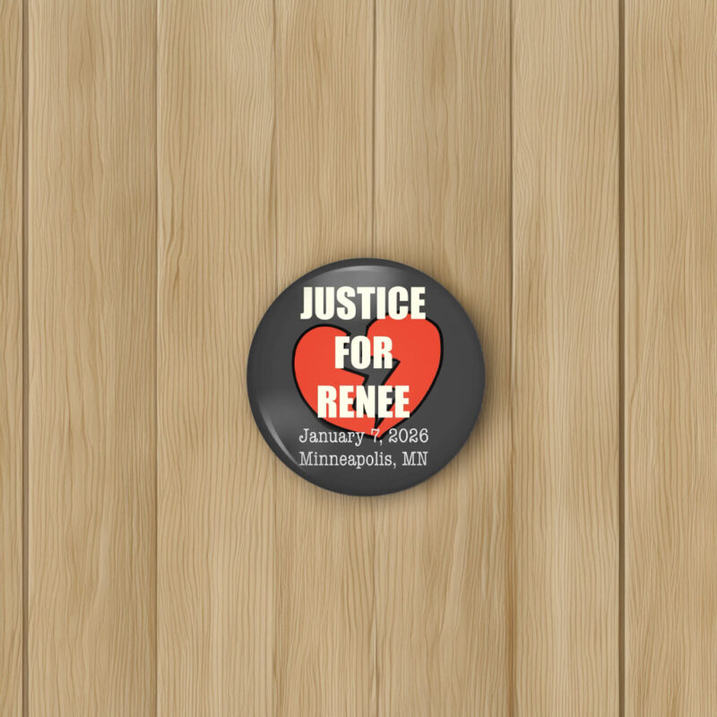 Justice for Renee Nicole Good Button