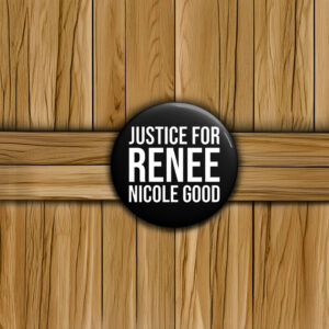 Justice for Renee Nicole Good Pin Buttons