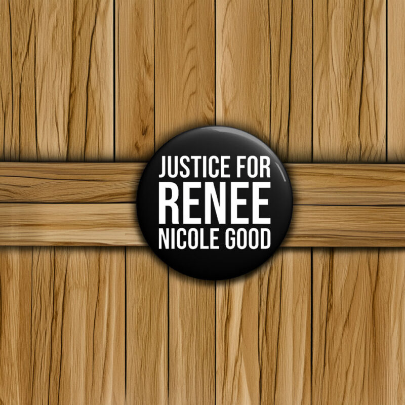 Justice for Renee Nicole Good Pin Buttons