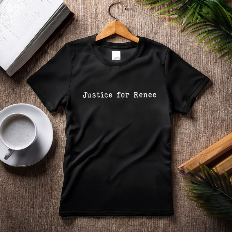 Justice for Renee T-Shirt