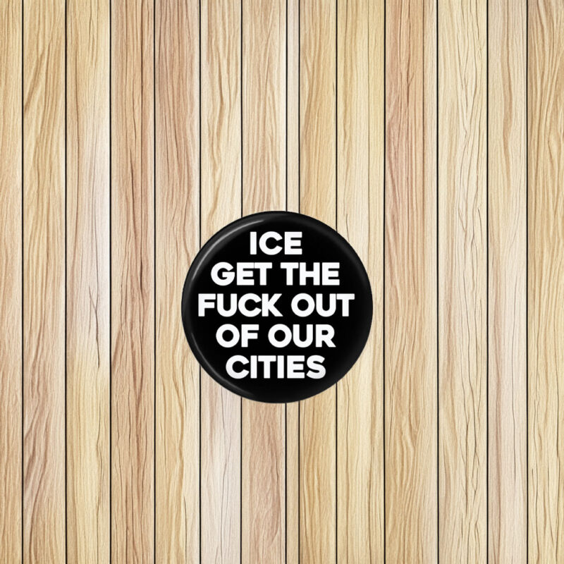No ICE Pinback Button