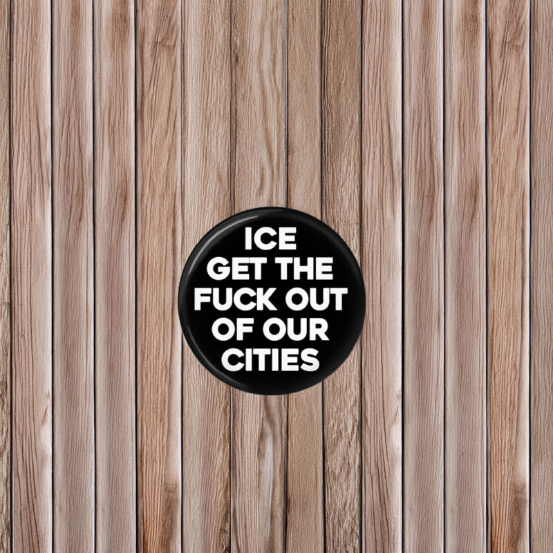 No ICE Pinback Button