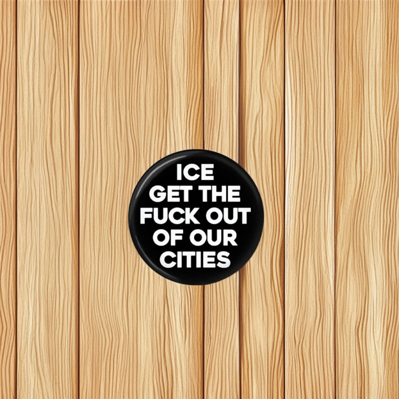 No ICE Pinback Button