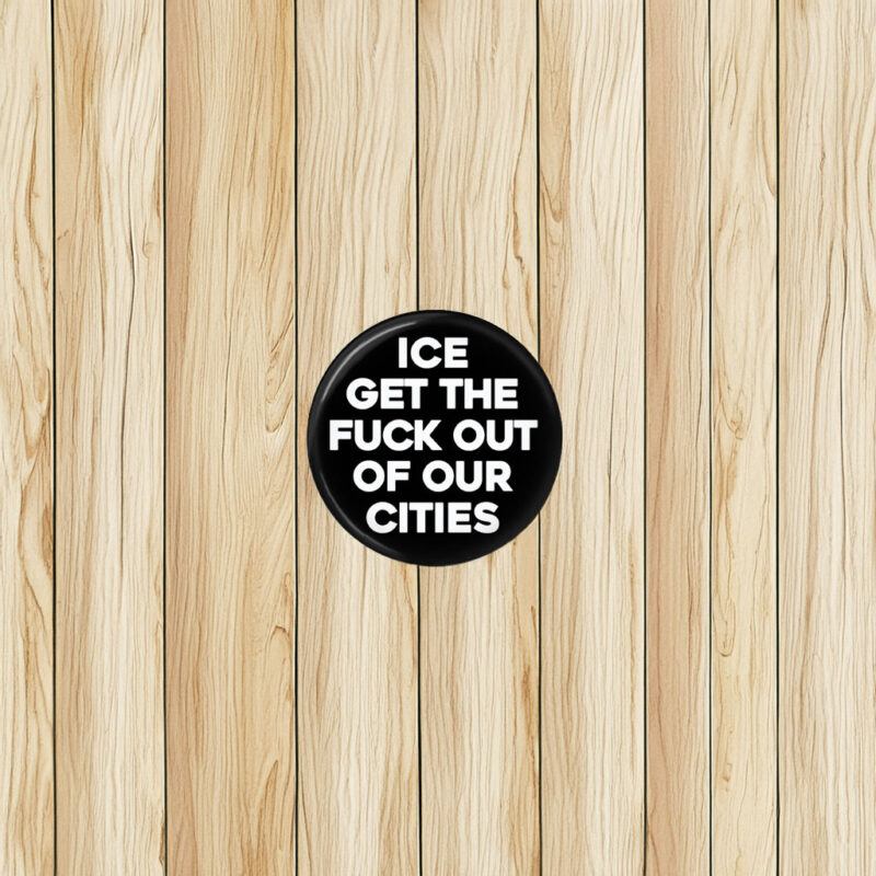 No ICE Pinback Button