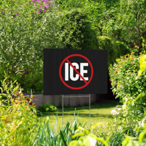 No ICE Symbol Lawn Sign Anti-ICE Political Yard Sign