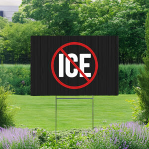 No ICE Symbol Yard Sign