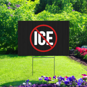 No ICE Symbol Yard Sign