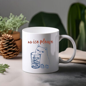 No Ice Please Cat Mug
