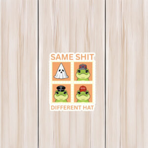 Same Shit Different Hat Political Satire Sticker
