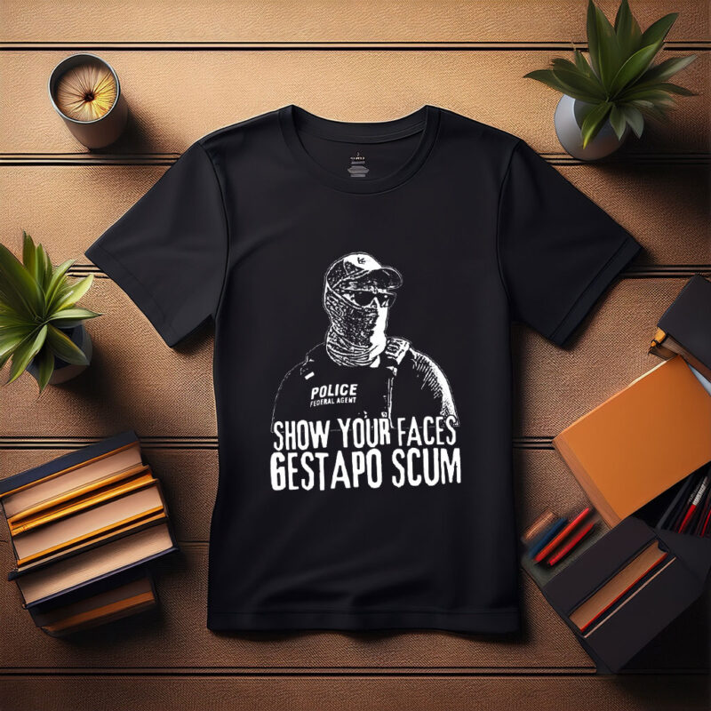 Show Your Face – Abolish ICE T-Shirt