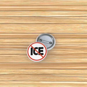 Stop ICE Protest Button