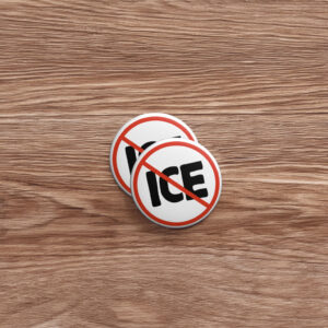Stop ICE Protest Button
