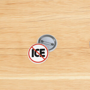 Stop ICE Protest Button