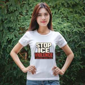 Stop ICE Violence Cotton Shirt