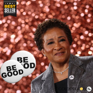 Wanda Sykes BE GOOD Pin Button