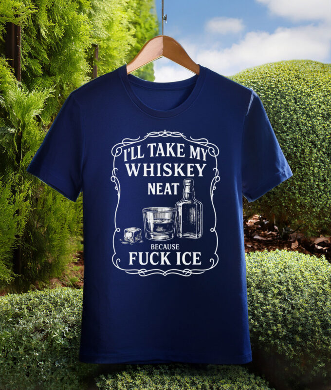 Whiskey Neat FUCK ICE T-Shirt