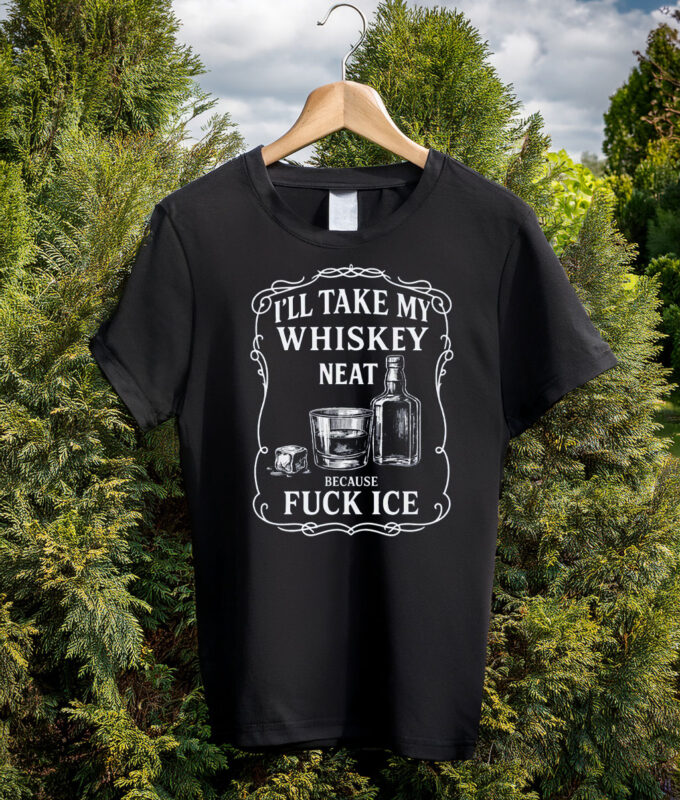 Whiskey Neat FUCK ICE T-Shirt