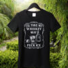 Whiskey Neat FUCK ICE T-Shirt